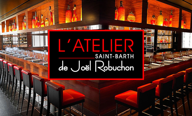 L'Atelier de Joel Robuchon Saint-Barth, Restaurant in St Barts, Lunch